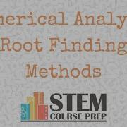 Bisection Method Numerical Analysis Root Finding Methods