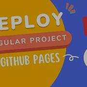 How To Deploy Angular App On GitHub Pages 2022