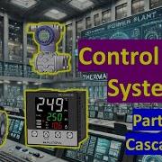 Control Loop System Cascade Control