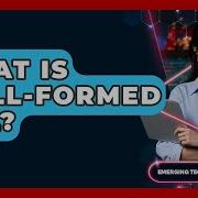 What Is Well Formed XML Emerging Tech Insider