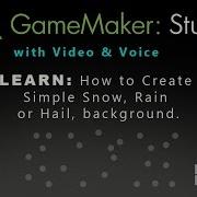 Game Maker Studio How To Create Simple Snow Rain Or Hail Background