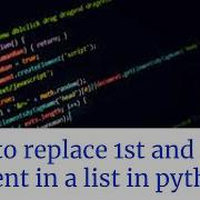 How To Replace First And Last Elements Of A List In Python Programmer Saiyam