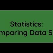 Statistics Comparing Data Sets