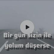 Bir Gün Sizin Ile Yolum Düşerse