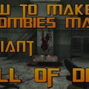 How To Make A Custom Zombie Map Radiant