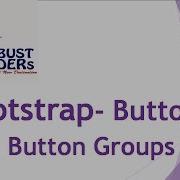 Bootstrap3 Tutorial In Hindi Part 7 Bootstrap Buttons Button Groups Create Button In Bootstrap