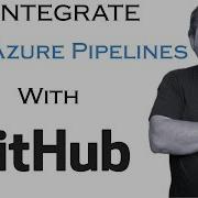 Integrate Azure Pipelines With GitHub
