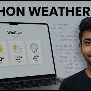 Weather App Python With Source Code Step Wise Hindi