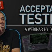 Acceptance Testing Webinar