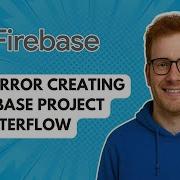 Исправление ошибки при создании проекта Firebase в Flutterflow Руководство 2025 года