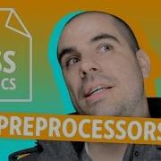 CSS Basics Part8 CSS Preprocessors