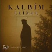 Kalbim Elinde I SufiLody I Gavs ı Nizam İlahileri