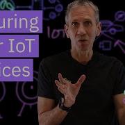 Securing Your IoT Devices
