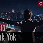 Çukur 15 Bölüm No 1 Feat Melek Mosso Hiç Işık Yok