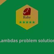 Hackerrank Ruby Lambdas Problem Solution Ruby Problems Solutions Programmingoneonone