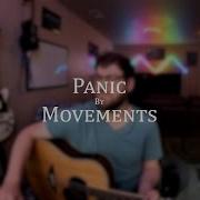 Panic By Movements Acoustic Cover