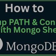 MongoDB Tutorial 2 Setup MongoDB PATH Connect With Mongo Shell Windows Guide