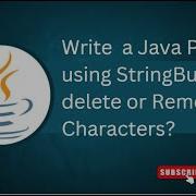 Exercise 2 C Java Program Using StringBuffer To Delete Or Remove Characters