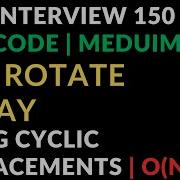 189 Rotate Array Using Cyclic Replacements Top Interview 150 LEETCODE