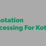 01 23 2020 Csaba Kozák Annotation Processing For Kotlin