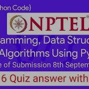 NPTEL Programming Data Structures And Algorithms Using Python Week 6 Quiz Answer With Proof 100