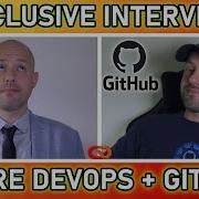 GitHub Vs Azure DevOps EXCLUSIVE Interviews