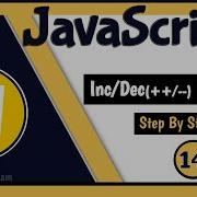 Increment And Decrement Operators JavaScript Tutorial For Beginners Tutorial 14