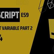 JavaScript Variable Part 2 JavaScript Tutorial 2023