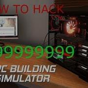 How To Hack Pc Building Simulator HD WORKING