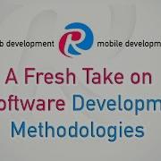 What Is The Best Software Development Methodology For Your Project