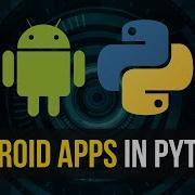 Android App Development In Python With Kivy