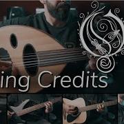 One Man Band Opeth Ending Credits Oriental Cover By Ehab Sami التخت الشرقي