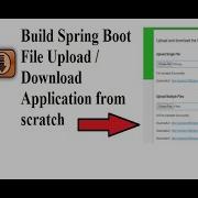 Build Spring Boot File Upload And Download Application From Scratch Part 2