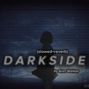 Lost In The Dark Alan Walker Darkside Slowed Reverb