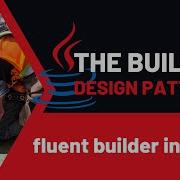 Fluent Builder In Java Building Objects With Elegance