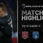 NRL Highlights QLD Maroons V NSW Blues Match Highlights Game II 2019 State Of Origin NRL