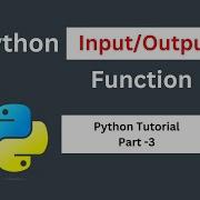 Python Input Output Python Tutorial For Beginners Part 3