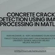 CONCRETE CRACK DETECTION USING IMAGE PROCESSING IN MATLAB