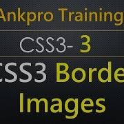 CSS3 3 Border Images Border Image Property Border Image Source Border Image Slice