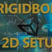 Unity Rigidbody 2D How To 2D Game Development With Unity