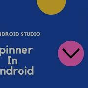 How To Create Drop Down Menu In Android Studio