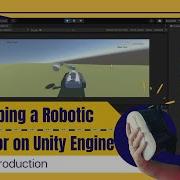 Developing A Robotic Simulator On Unity Engine Introduction 1 27