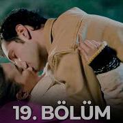 Duy Beni 19 Bölüm