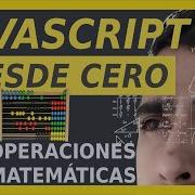 OPERACIONES MATEMÁTICAS Con JAVASCRIPT RETO Curso De Javascript Desde Cero 2021 03