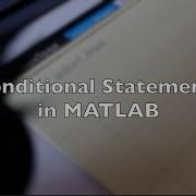 MATLAB Conditional Statements
