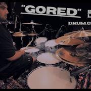 Anup Sastry Loathe Gored Drum Cover