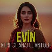 Evin Kurdish Anatolian Folk Music