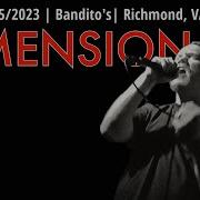 2023 10 05 Dimension Six Bandito S Richmond VA FULL SET