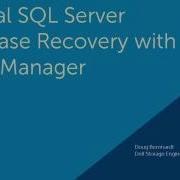 Manual SQL Server Database Recovery With Dell Replay Manager
