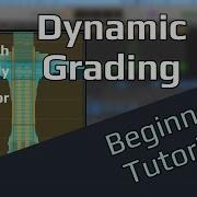 Dynamic Grading Beginner Tutorial